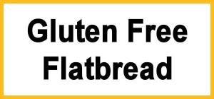 Gluten Free Flatbread